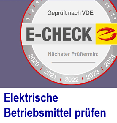 Elektropr�fung- elektrische Betriebsmittel. Gem�� DGUV Vorschrift 3.
S