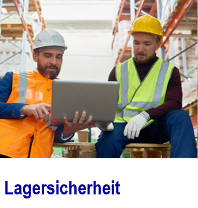 Tipps f�r Ihre Lagersicherheit. So erh�hen Sie als Beauftragter f�r La