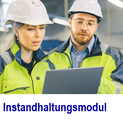 Instandhaltungsmodul verwaltet Termine der Instandhaltung Instandhaltungsmodul, Modul, Instandhaltung