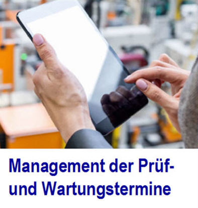 Prfterminmanagement - Dokumentation der Prftermine Prfterminmanagement berblick, Planung, Dokumentation, Prftimer,Prf-timer,  Prftermin-Timer, Wartungstimer,Inspektionstimer