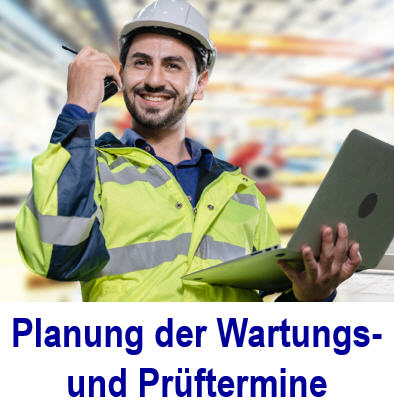 News zur Wartungsplaner Software fr die Wartung. news, Betriebssicherheit,Wartungsarbeiten, Verwaltung Prffristen, Prftermine